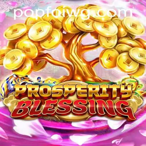 Explorando o Mundo Fascinante de ProsperityBlessing: A Nova Sensação dos Jogos